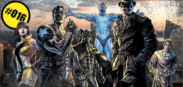 Estação 42! #016 | A Crueldade e Realismo de Watchmen