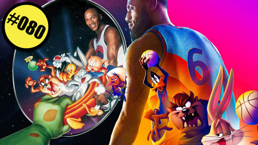 Estação 42! #080 | Space Jam: Um Novo Jogo e o Legado do Século